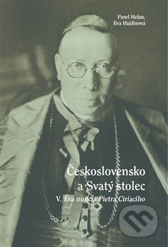 Československo a Svatý stolec V. - Pavel Helan, Eva Hajdinová