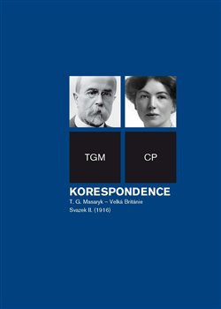 Korespondence T. G. Masaryk – Velká Británie - Dagmar Hájková