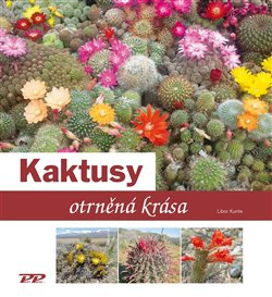 Kaktusy - Libor Kunte