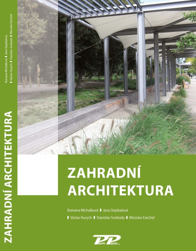 Zahradní architektura - Romana Michálková - kniha z kategorie Zahradní architektura