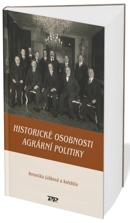 Historické osobnosti agrární politiky - Veronika Lišková - kniha z kategorie Historie