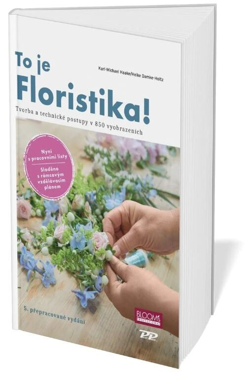 To je Floristika! (Tvorba a technika v 850 vyobrazeních) - kniha z kategorie Ruční práce