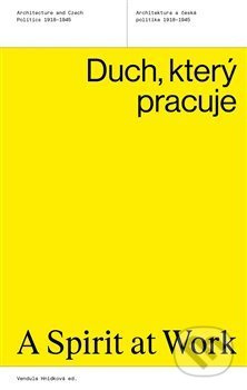 Duch, který pracuje - Vendula Hnídková