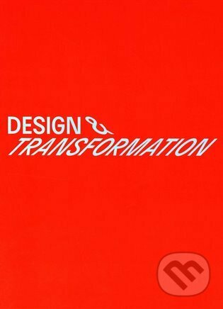 Design &amp; transformation