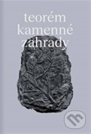 Teorém kamenné zahrady - Matouš Lipus, David Bláha, Klára Krásenská