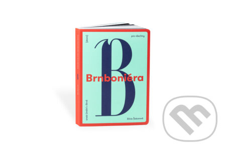 Brnboniéra - Silvie Šeborová - kniha z kategorie Místopisy