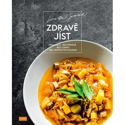 Zdravě jíst - Lenka Špaček