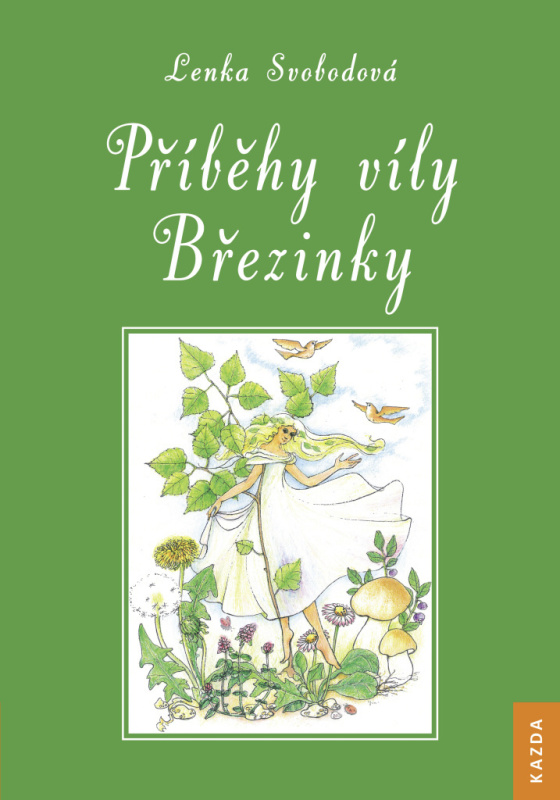 Příběhy víly Březinky - Lenka Svobodová (Vydrová)