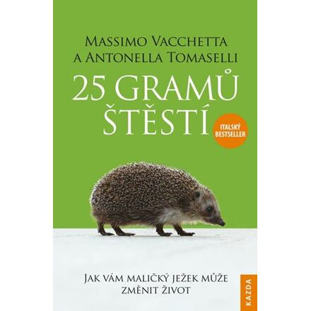 25 gramů štěstí - Massimo Vacchetta, Antonella Tomaselli