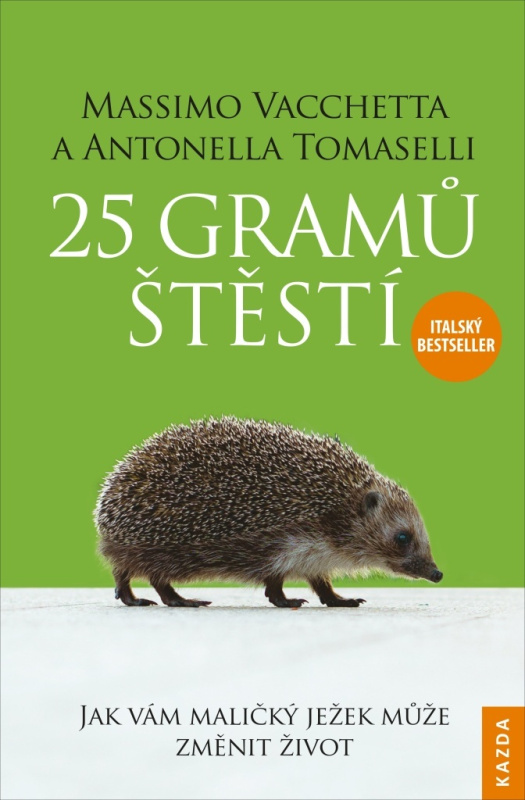 25 gramů štěstí - Massimo Vacchetta, Antonella Tomaselli