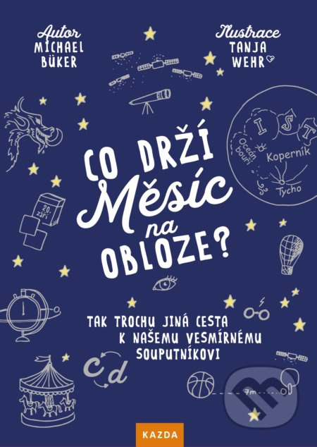 Co drží Měsíc na obloze? - Michael Büker
