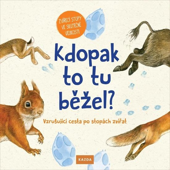 Kdopak to tu běžel? - Svenja Ernsten, Christine Henkel