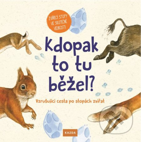 Kdopak to tu běžel? - Svenja Ernsten, Christine Henkel