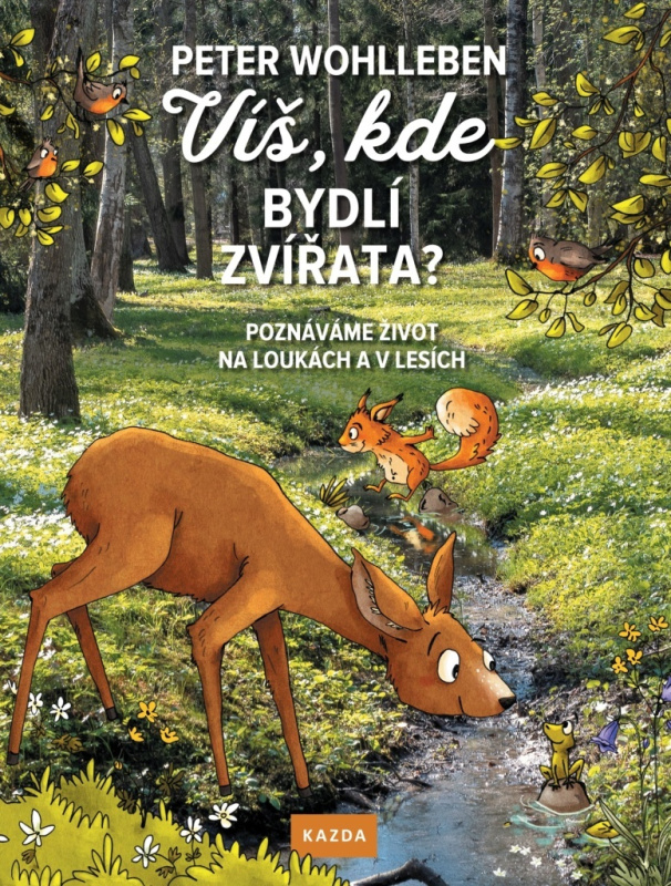 Víš, kde bydlí zvířata? - Peter Wohlleben