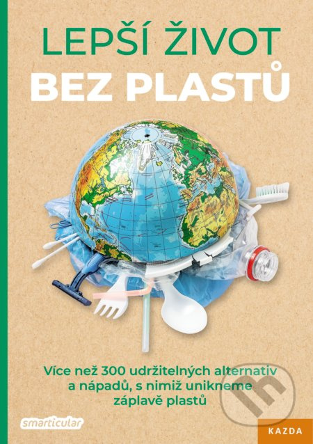 Lepší život bez plastů - Tým smarticular.net