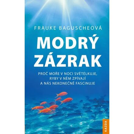 Modrý zázrak - Frauke Baguscheová