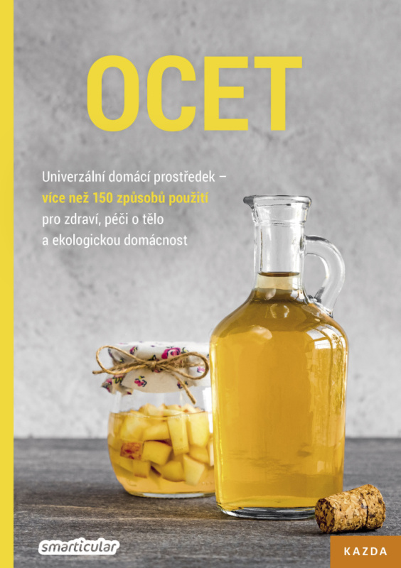 Ocet - univerzální domácí prostředek - Tým smarticular.net