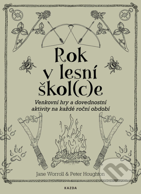 Rok v lesní škol(c)e - Jane Worroll, Peter Houghton