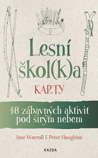Lesní škol(k)a karty (48 zábavných aktivit pod širým nebem) - kniha z kategorie Knihy o hrách