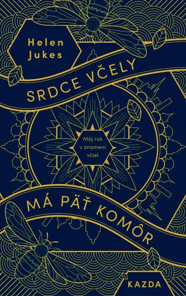 Srdce včely má päť komôr - Helen Jukes