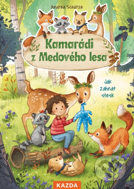 Kamarádi z Medového lesa 1 - Jak zahnat stesk - Andrea Schütze