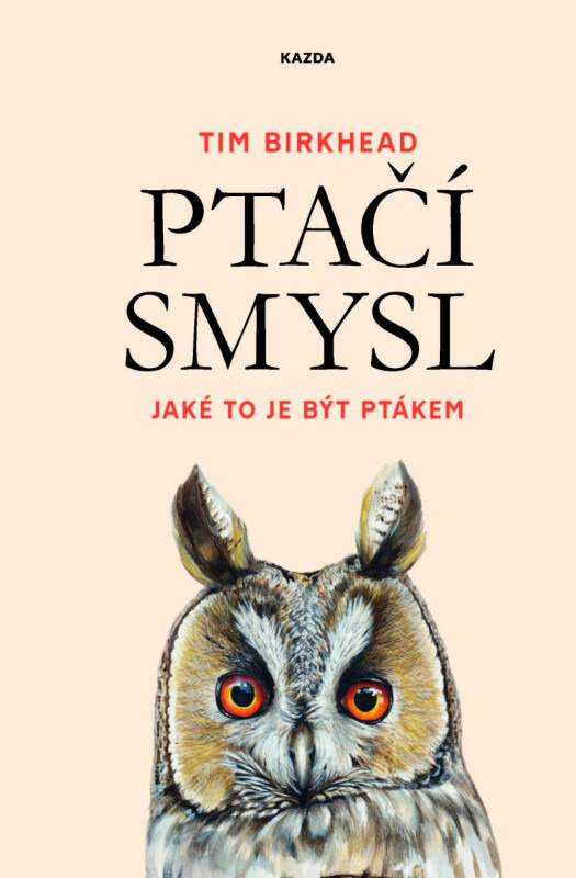 Ptačí smysl - Tim Birkhead