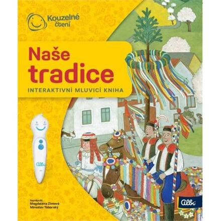 Kouzelné čtení - Naše tradice - Eva Obůrková