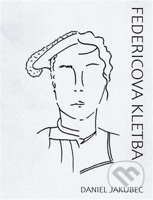 Federicova kletba - Daniel Jakubec