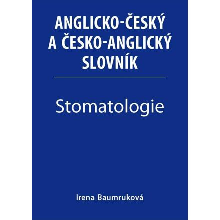 Stomatologie - Anglicko-český a česko-anglický slovník
