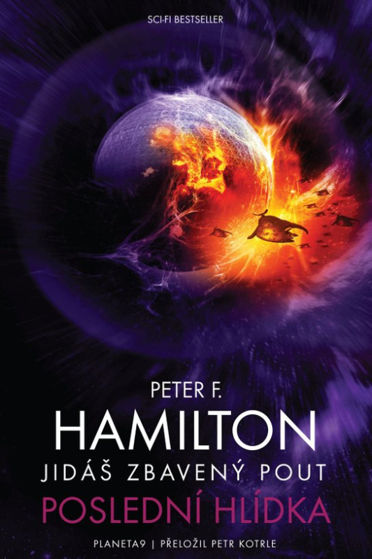 Jidáš zbavený pout Poslední hlídka -  Peter F. Hamilton