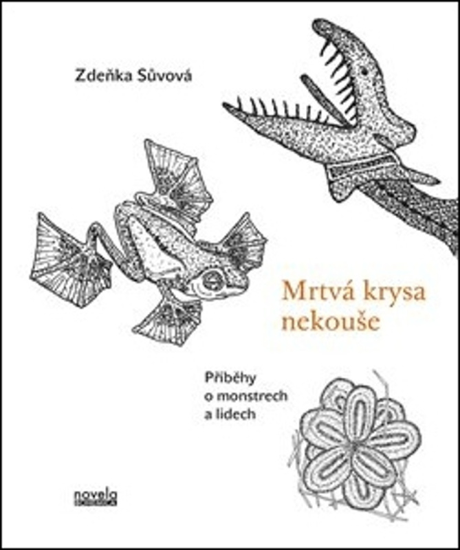 Mrtvá krysa nekouše - Zdeňka Sůvová