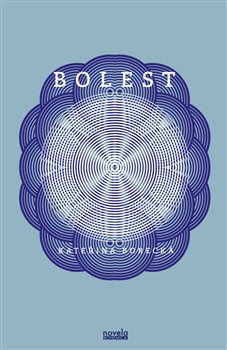 Bolest - Kateřina Borecká