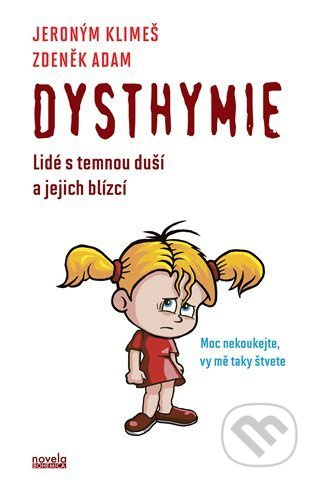 Dysthymie - Jeroným Klimeš, Zdeněk Adam