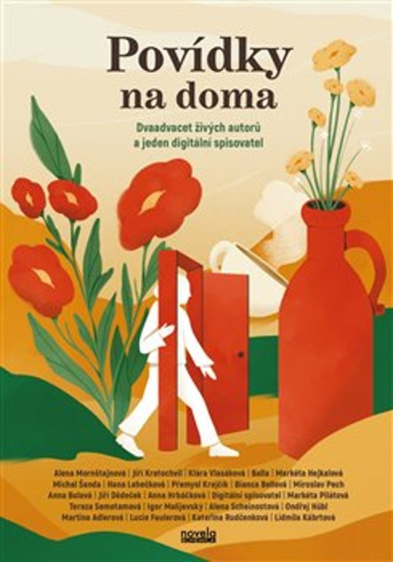 Povídky na doma - Martina Adlerová, Balla, Bianca Bellová, Anna Bolavá, Jiří Dědeček, Lucie Faulerová, Markéta Hejkalová, Anna Hrbáčková, Ondřej Hübl, Lidmila Kábrtová, Jiří Kratochvil, Přemysl Krejčík, Hana D. Lehečková, Igor Malijevský, Alena Mornštajno