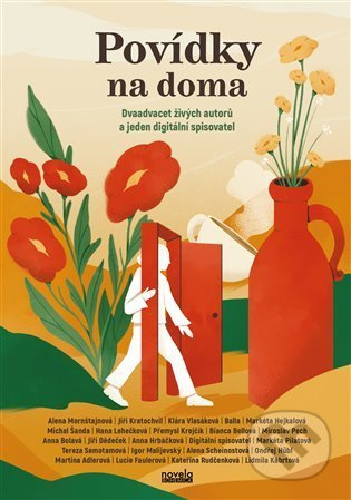 Povídky na doma - Martina Adlerová, Balla, Bianca Bellová, Anna Bolavá, Jiří Dědeček, Lucie Faulerová, Markéta Hejkalová, Anna Hrbáčková, Ondřej Hübl, Lidmila Kábrtová, Jiří Kratochvil, Přemysl Krejčík, Hana D. Lehečková, Igor Malijevský, Alena Mornštajno