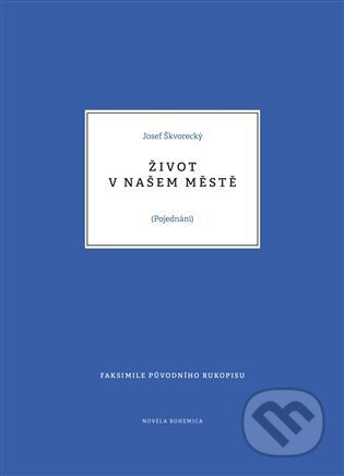 Život v našem městě - Josef Škvorecký