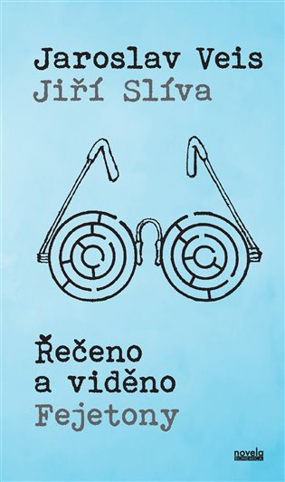 Řečeno a viděno - Jaroslav Veis
