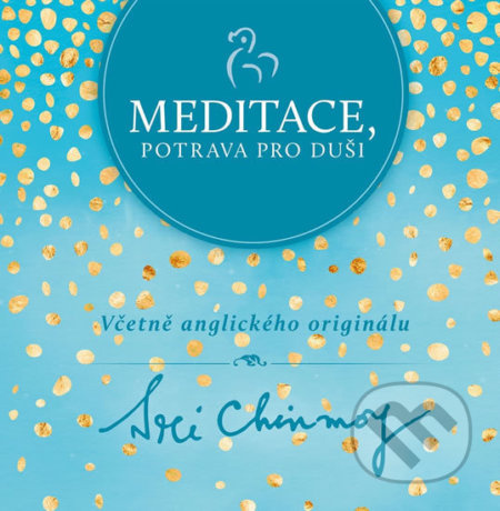 Meditace, potrava pro duši