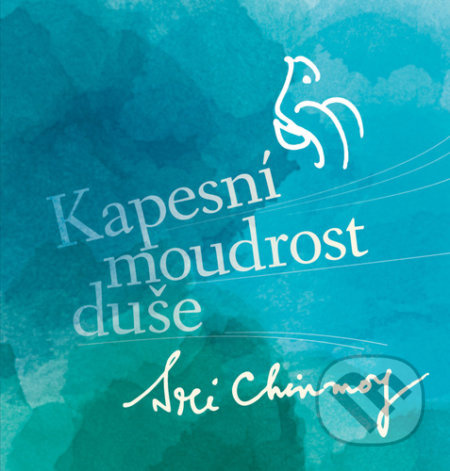 Kapesní moudrost duše - Sri Chinmoy