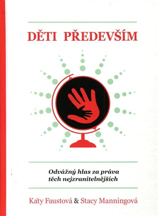 Děti především - Katy Faustová - kniha z kategorie Vzťahy a rodina