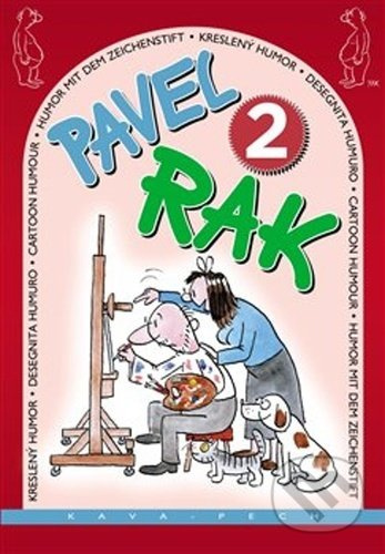 Kreslený humor 2 / Desegnita humuro 2 / Cartoon Humour 2 / Humor mit dem Zeichenstift 2 - Pavel Rak