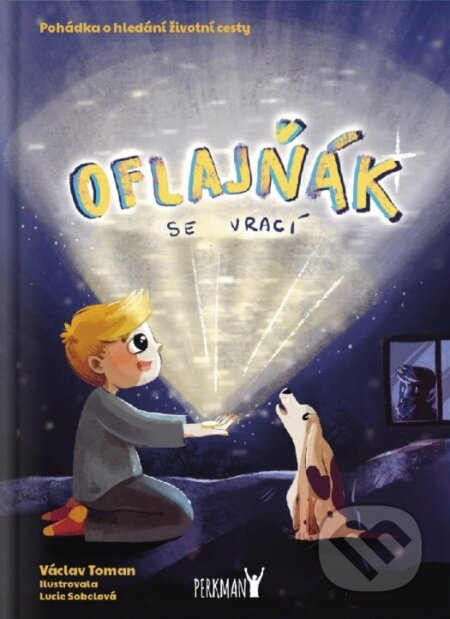 Oflajňák se vrací (Pohádka o hledání životní cesty) - kniha z kategorie Pro děti