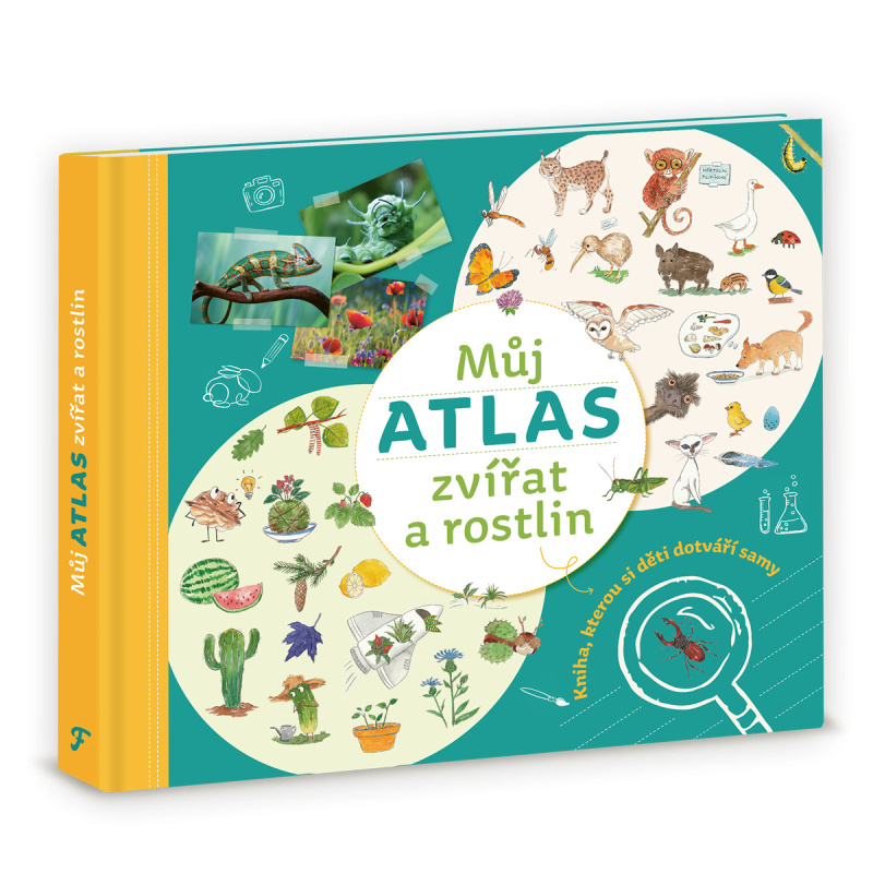 Můj atlas zvířat a rostlin : Kniha, kterou si děti dotváří samy
