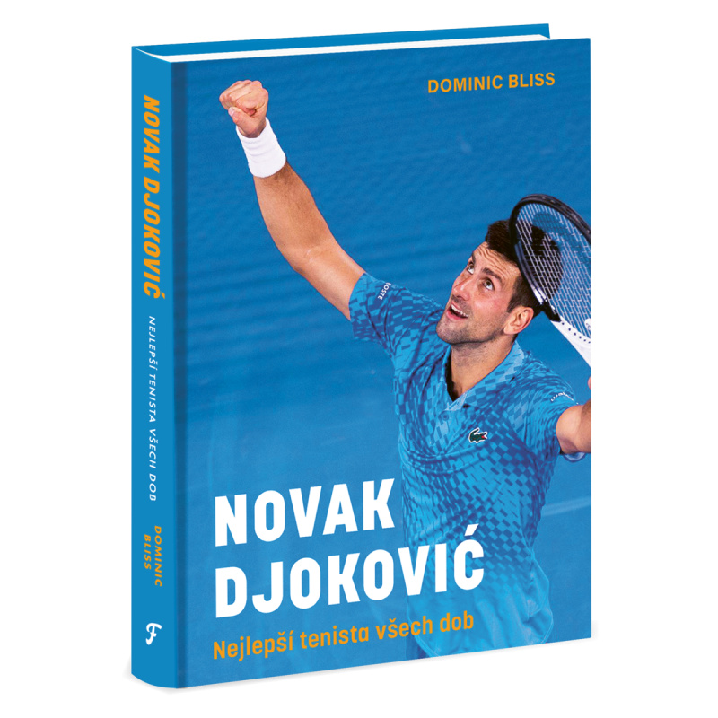 Novak Djoković - Nejlepší tenista všech dob - Dominic Bliss