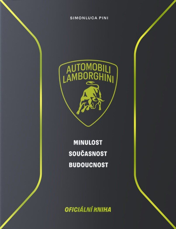 Lamborghini - Minulost, současnost, budoucnost - autorov Kolektív - kniha z kategorie Obrazové publikace