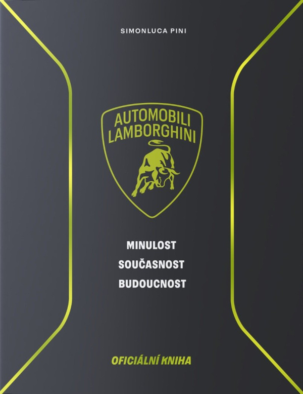 Lamborghini - Minulost, současnost, budoucnost - autorov Kolektív - kniha z kategorie Obrazové publikace
