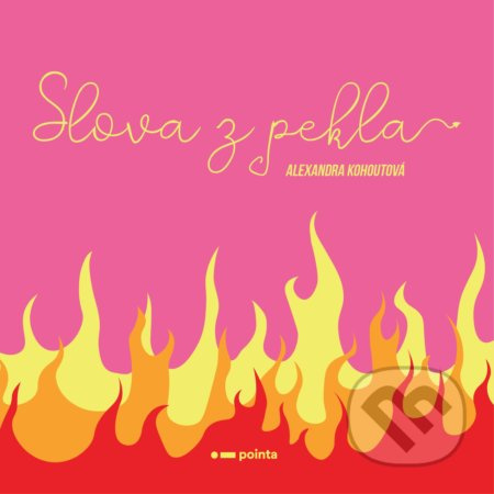 Slova z pekla Pointa