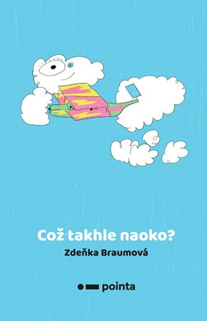 Což takhle naoko? Pointa