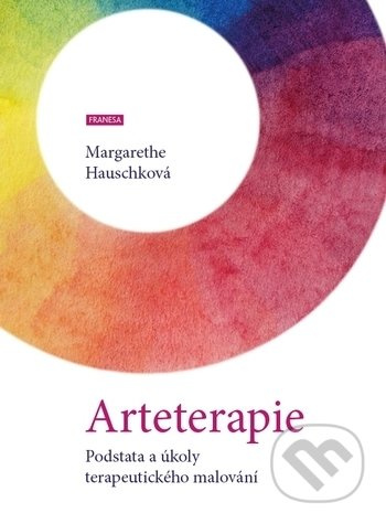 Arteterapie - Margarethe Hauschková