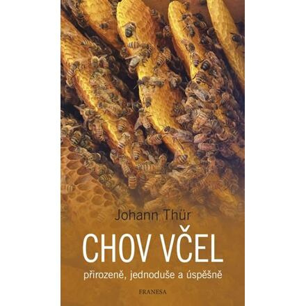 Chov včel - Johann Thür